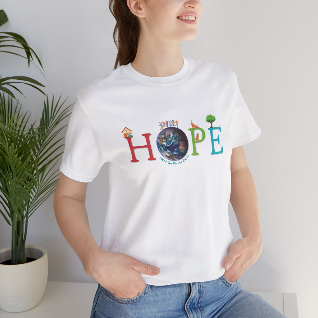 HOPE Here On Planet Earth Tee in 9 colors