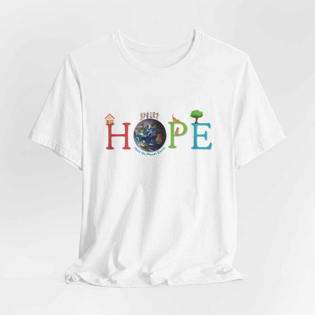 HOPE Here On Planet Earth Tee in 9 colors